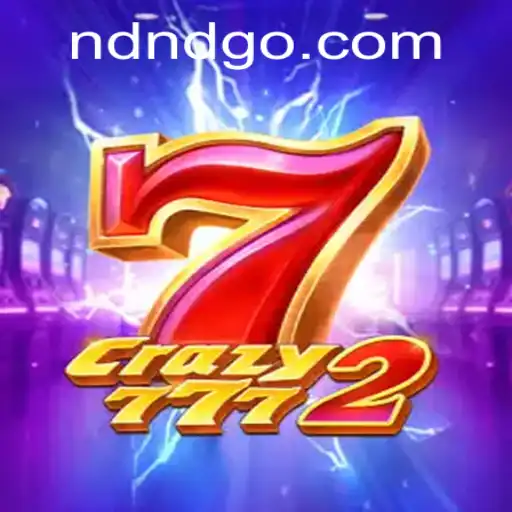 Descubra o Universo de Crazy7772 e as Inovações de NDND.com